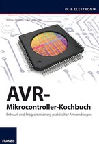 Mikrocontroller Programmierung - AVR-Mikrocontroller-Kochbuch