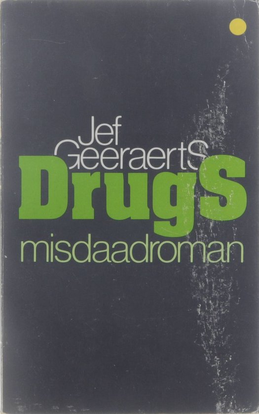 Drugs : misdaadsroman