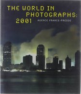 The World in Photographs 2001