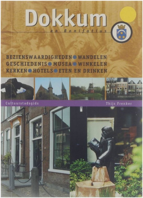 Cover van het boek 'Dokkum' van Thijs Frenker