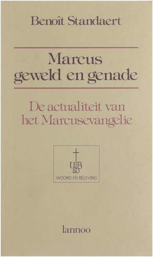 Marcus geweld en genade