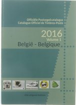 Officiële Belgische postzegelcatalogus = 2016 (2 volumes) = Catalogue officiel des timbres-poste de Belgique.