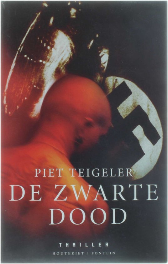 Cover van het boek 'Zwarte dood' van Piet Teigeler