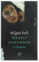 Mezelf Geworden