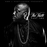 Trae Tha Truth - Tha Truth Part Two (CD)