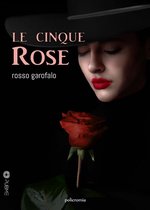 Policromia - Le cinque rose