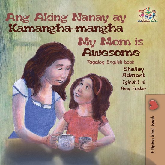 Tagalog English Bilingual Collection - Ang Aking Nanay ay Ka ... - cover