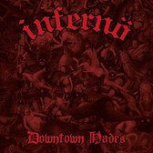 Infernö - Downtown Hades (CD) (Reissue)