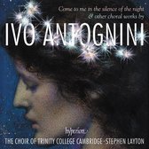 Trinity College Choir Cambridge - Antognini: Come To Me In The Silence (CD)