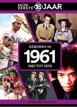 Mijn eerste 18 jaar - Geboren in 1961 - Belgische editie