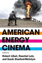 Energy and Society - American Energy Cinema