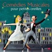 Various Artists - Comédies Musicales Pour Petites Oreilles (CD)