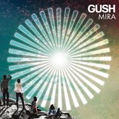 Gush - Mira (CD)
