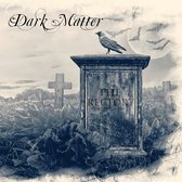 Dark Matter - The Rectory (CD)