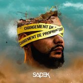 Sadek - Changement De Propriétaire (CD)