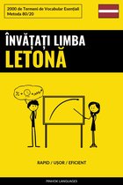 Învățați Limba Letonă - Rapid / Ușor / Eficient
