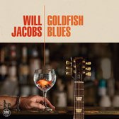 Will Jacobs - Goldfish Blues (LP)