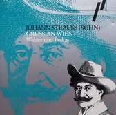 Johann Strauss ( Sohn) Gruss An Wien