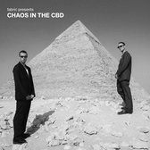 Chaos In The CBD - Fabric Presents Chaos In The CBD (CD)