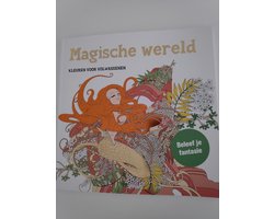 Magische Wereld - Kleuren Voor Volwassenen