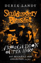 Skulduggery Pleasant - Skulduggery Pleasant – Armageddon Outta Here – The World of Skulduggery Pleasant