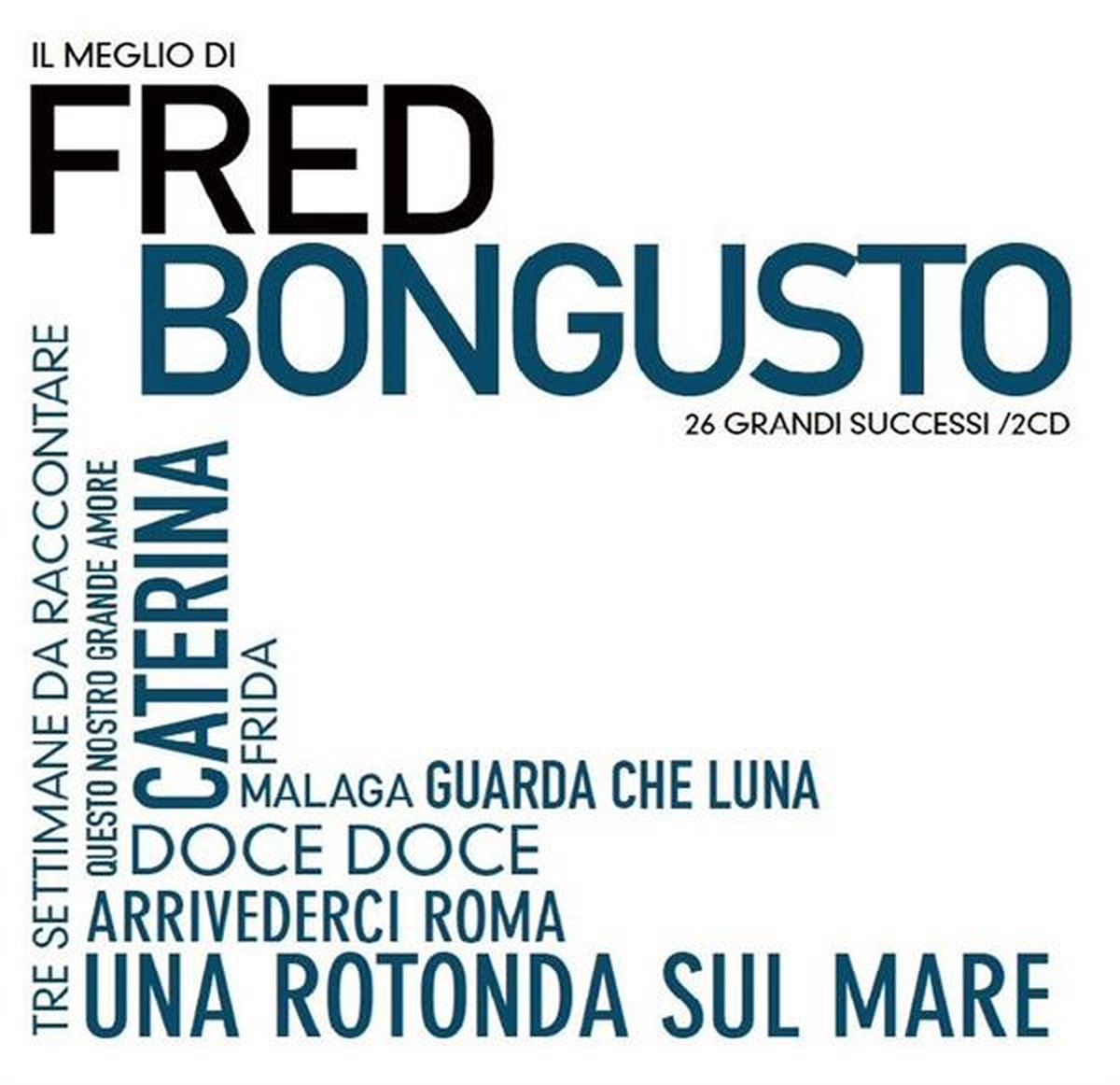 Meglio di Fred Bongusto