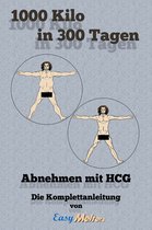 1000 Kilo in 300 Tagen: Abnehmen mit HCG