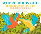 Animal World - Where Birds and Monkeys Play