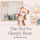 Phonics For Bedtime 1 - The Not So Sleepy Bear