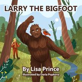 Larry The Bigfoot