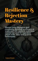 Resilience & Rejection Mastery