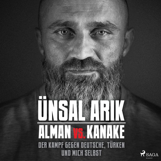 Alman vs. Kanake: Der Kampf gegen Deutsche, Türken und mich ... - cover
