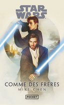 Star wars - Star Wars : Comme des frères