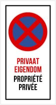 Pictogram/ bord | "Privaat eigendom/ Propriété privée" | 20 x 40 cm | Dikte: 2 mm | Privé parking | Niet parkeren | Stilstaan verboden | Parkeeroverlast | Inrit vrijlaten | Franstalig | Tweetalig | 1 stuk