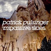 Patrick Pulsinger - Impassive Skies (LP)