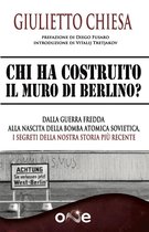 Chi ha Costruito il Muro di Berlino?