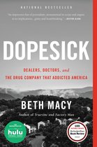 Dopesick Dealers, Doctors, and the Drug Company That Addicted America