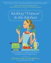 Kicking Cancer In The Kitchen