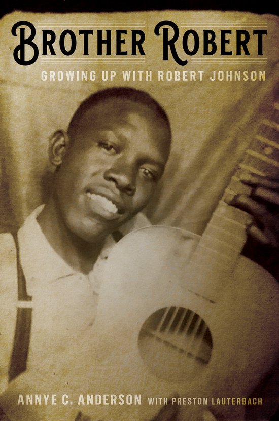 Brother Robert Growing Up with Robert Johnson - cover