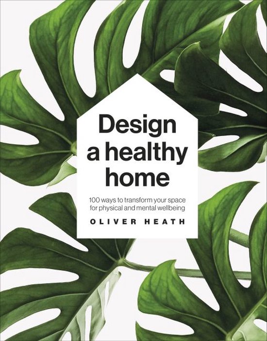 100 Ways to Design a Healthy Home - cover