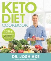 Keto Diet Cookbook 125 Delicious Recipes to Lose Weight, Balance Hormones, Boost Brain Health, and Reverse Disease