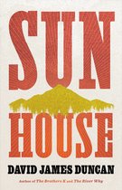 Sun House A Novel