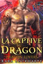 Dragon Lovers 3 - La Captive du dragon