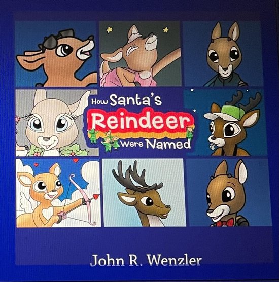 How Santa’s Reindeer Were Named (ebook), John R. Wenzler