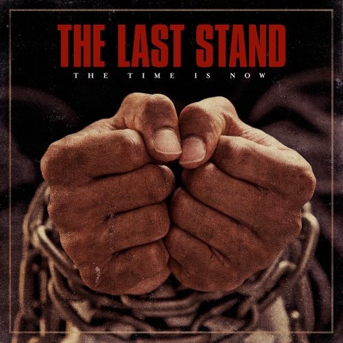 Last Stand - The Time Is Now (LP)