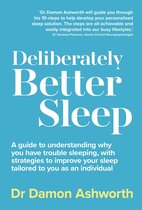 Deliberately Better Sleep