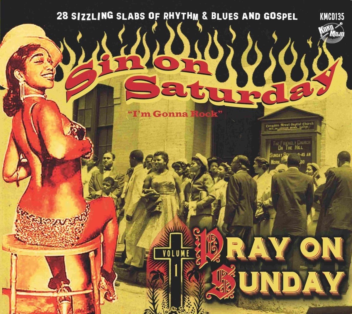 Various Artists - Sin On Saturday, Pray On Sunday Volume 1 "I'm Gonna Rock" (CD)