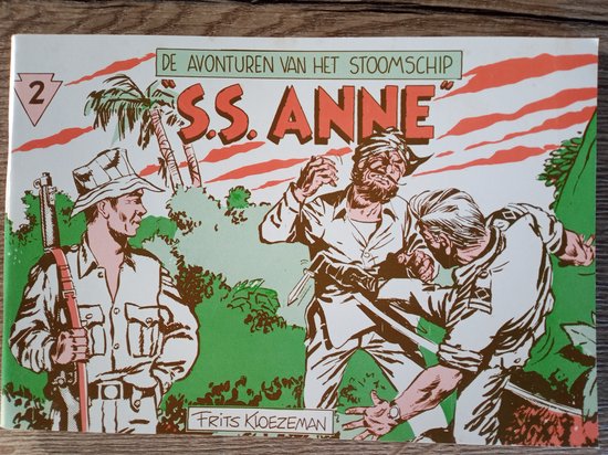 S.S. Anne De Avonturen van het Stoomschip Deel 2 Door Frits Kloezeman