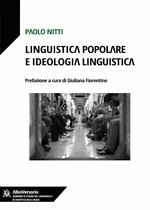 Quaderni di scienze del linguaggio e di didattica delle lingue 2 - Linguistica popolare e ideologia linguistica