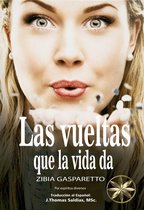 Zibia Gasparetto & Lucius - Las Vueltas que da la Vida